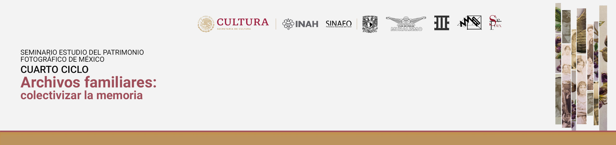 Seminario de Estudio del Patrimonio Fotográfico de México. 4º Ciclo 2022 Archivos familiares: Colectivizar la memoria