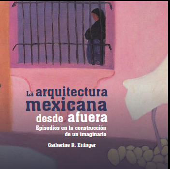 La arquitectura mexicana