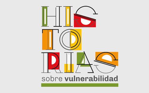 Serie de video relatos "Historias sobre vulnerabilidad"