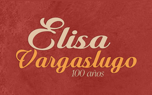 Homenaje Elisa Vargaslugo, 100 años