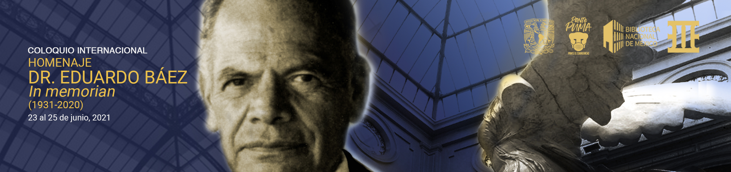 Coloquio Internacional Homenaje al Dr. Eduardo Báez