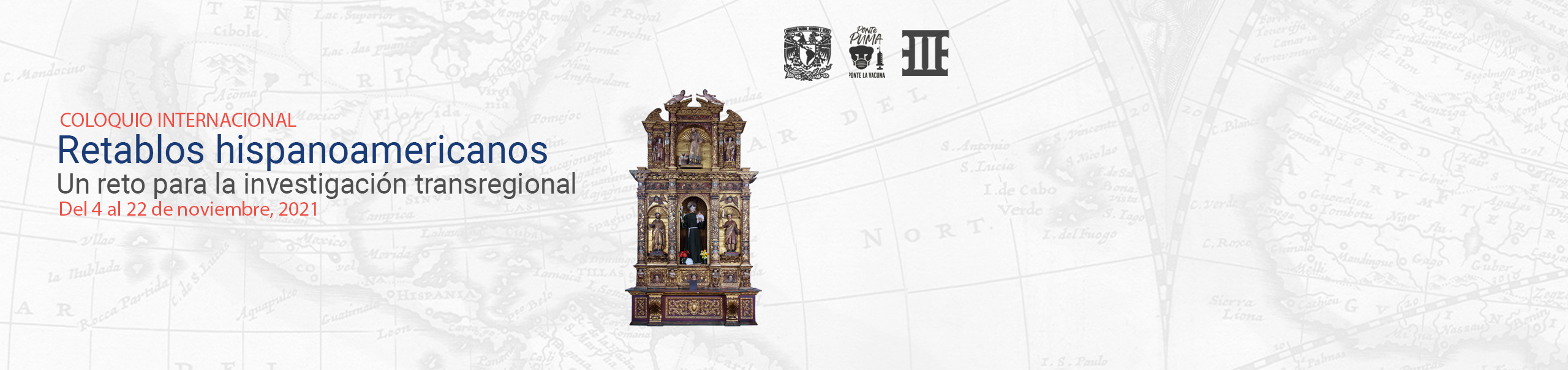 Coloquio Internacional Retablos hispanoamericanos Un reto para la investigación transregional